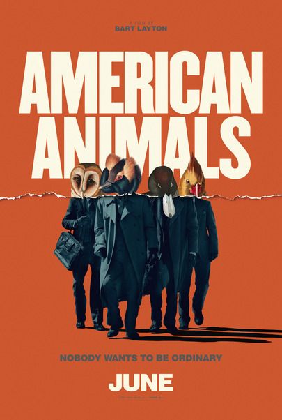 Movie poster for "AMERICAN ANIMALS"