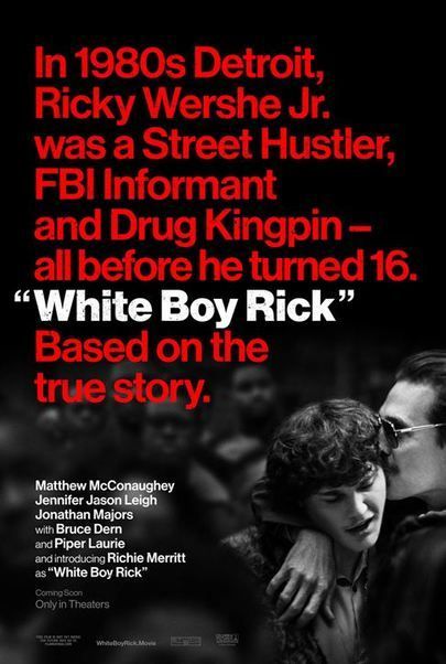 Movie poster for "WHITE BOY RICK"