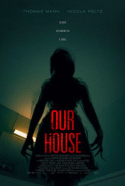Movie poster for "OUR HOUSE"