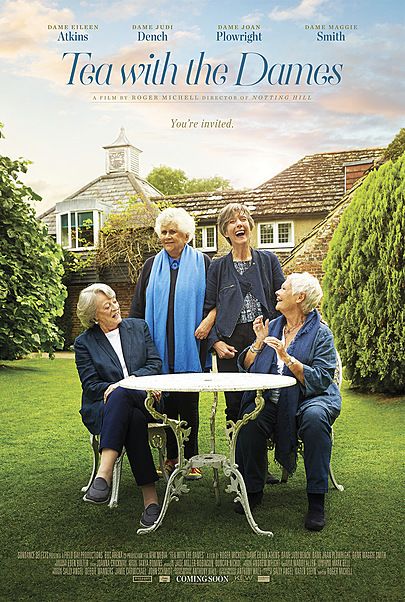 Movie poster for "Tea with the Dames"