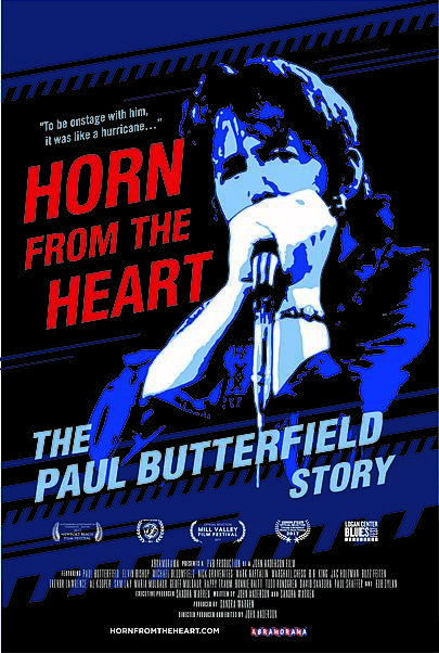 Movie poster for "HORN FROM THE HEART: THE PAUL BUTTERFIELD STORY"