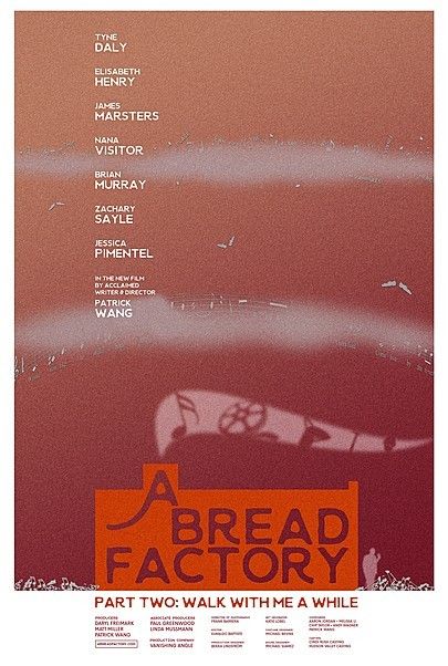 Movie poster for "A BREAD FACTORY, PART TWO : WALK WITH ME A WHILE"