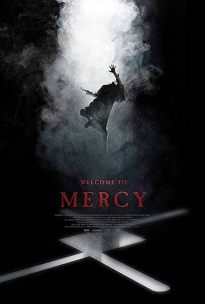 Movie poster for "WELCOME TO MERCY"