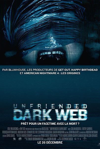 Movie poster for "UNFRIENDED: DARK WEB"