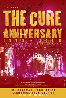 Movie poster for "THE CURE – ANNIVERSARY 1978-2018 - LIVE IN HYDE PARK LONDON"