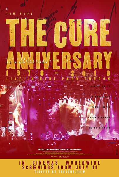 Movie poster for "THE CURE – ANNIVERSARY 1978-2018 - LIVE IN HYDE PARK LONDON"