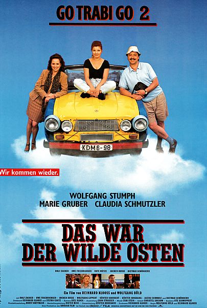 Filmplakat für "GO TRABI GO 2 - DAS WAR DER WILDE OSTEN"
