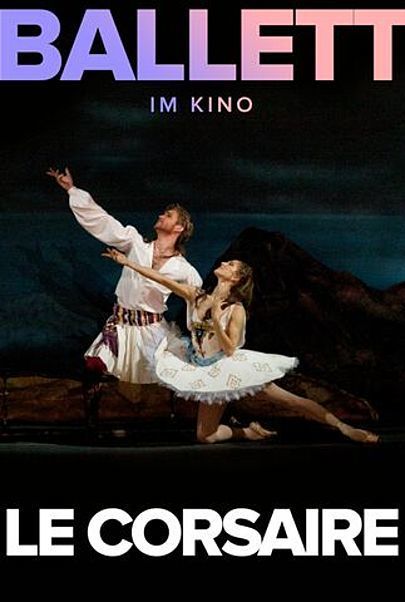 Filmplakat für "LE CORSAIRE (BOLSCHOI 19-20)"