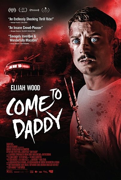 Movie poster for "COME TO DADDY"
