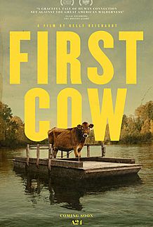Movie poster for "FIRST COW"