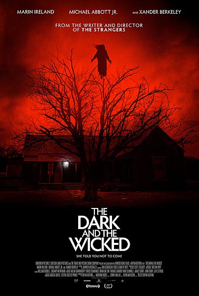 Movie poster for "THE DARK AND THE WICKED"