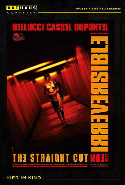 Filmplakat für "IRREVERSIBEL STRAIGHT CUT"