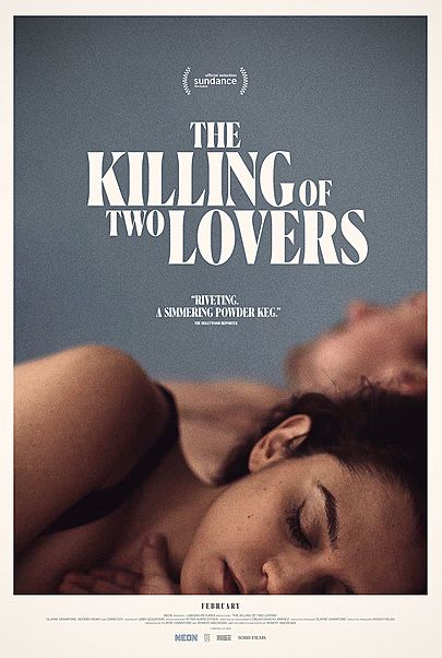 Movie poster for "THE KILLING OF TWO LOVERS"