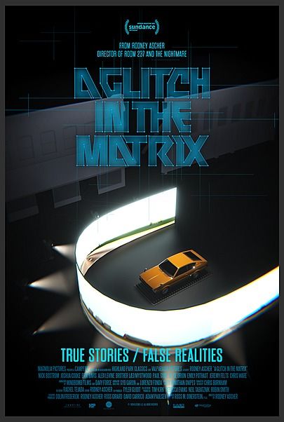 Movie poster for "A GLITCH IN THE MATRIX"