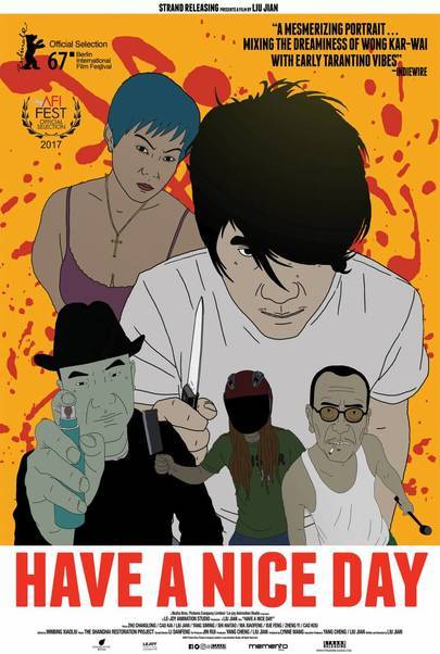 Movie poster for "Have a Nice Day"