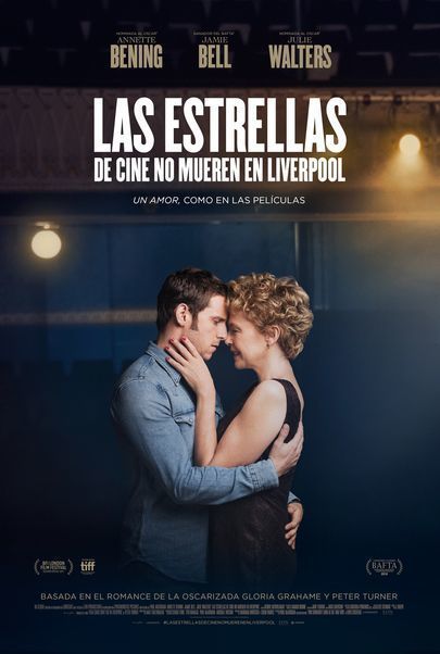 Póster para "LAS ESTRELLAS DE CINE NO MUEREN EN LIVERPOOL"